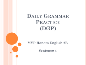 Daily Grammar Practice: Sentence 4 - MYP Honors English 2B
