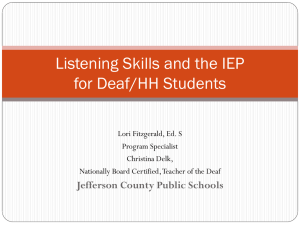 Listening Skills and the IEP for Deaf/HH Students
