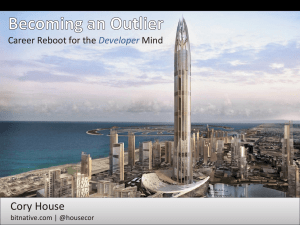 Becoming an Outlier