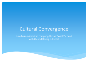 Cultural Convergence: Globalization & Adaptation