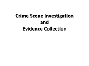 Crime Scene Investigation and Evidence Collection