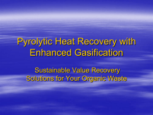 Pyrolytic Heat Recovery with Enhanced Gasification