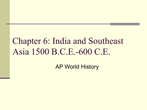 Chapter 6: India and Southeast Asia 1500 B.C.E.