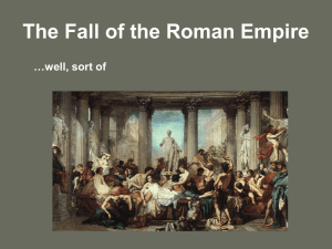 The Fall of the Roman Empire...sort of