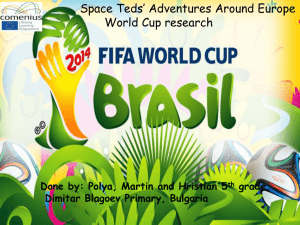 World Cup FIFA 2014 - Space Teds` Adventures Around Europe