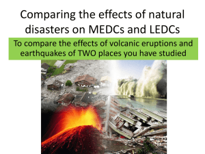 Comparing the effects of natural disasters on MEDCs and LEDCs
