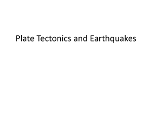 Plate Tectonics, Tsunamis, and Earthquakes