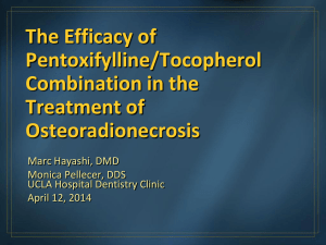 Pentoxifylline/Tocopherol for Osteoradionecrosis Treatment