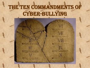 Cyber-Bullying: Ten Commandments & Survey
