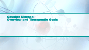 Gaucher Therapeutic Goals