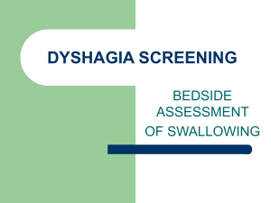 Dysphagia Screening: Bedside Swallowing Assessment