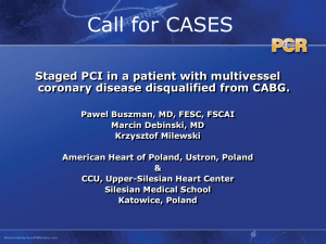 Staged PCI in a patient with multivessel coronary disease