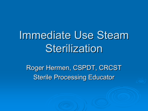 Immediate Use Sterilization