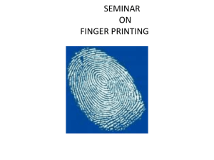 SEMINAR ON FINGER PRINTING