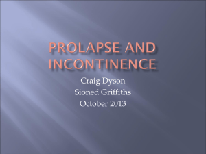 Prolapse & Urogynaecology