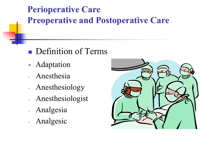 Perioperative Care Preoperative And Postoperative Care