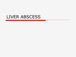 LIVER ABSCESS