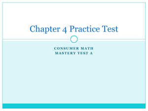 Chapter 4 Practice Test - Consumer Mathx