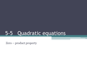 Solving Quadratic Equations: Zero Product Property & Factoring