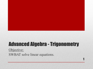 Solving Linear Equations: Advanced Algebra & Trig