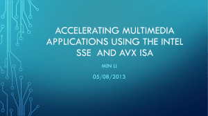 Accelerating Multimedia Applications using the Intel SSE and AVX ISA