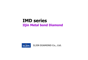 Serie IMD di ILJIN Diamond: Prodotti diamantati e tecnologia CMP