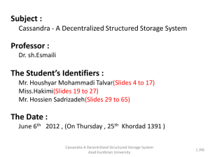 Cassandra: Decentralized Structured Storage System