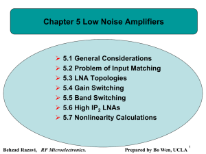 Low Noise Amplifiers (LNA) Design & Topologies