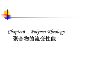 Polymer Rheology: Melt Flow, Viscosity, and Elastic Effects