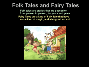 Folk Tales and Fairy Tales