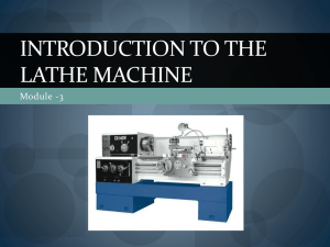 Lathe Machine Introduction: Parts, Operation, and Safety
