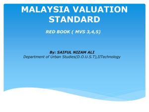 Malaysia Valuation Standard: Financial Reporting (MVS 3,4,5)