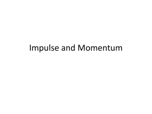 Impulse and Momentum: Physics Presentation