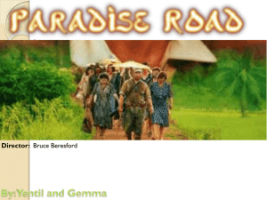 Paradise Road: Themes & Distinctively Visual Analysis