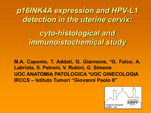 p16INK4A expression and HPV-L1 detection in the uterine
