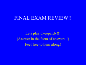 FINAL EXAM REVIEW Jeopardy