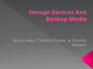 Storage Devices & Backup Media: Presentation Overview
