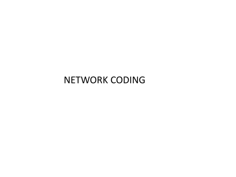 Network Coding