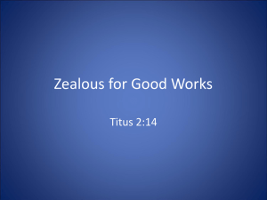 Zealous for Good Works - Avondale church of Christ