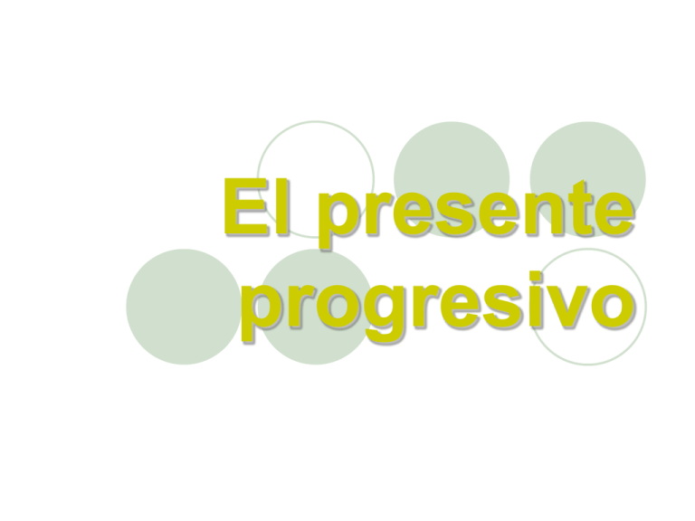 el-presente-progresivo