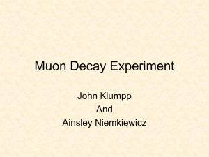 Muon Decay Experiment