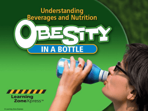 Obesity in a Bottle: Beverage & Health Presentation