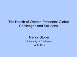 The Health of Women Prisoners: Global Challenges and Solutions