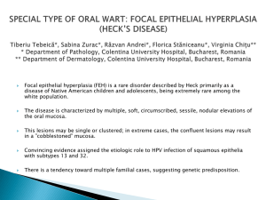 Focal Epithelial Hyperplasia (Heck's Disease) Presentation