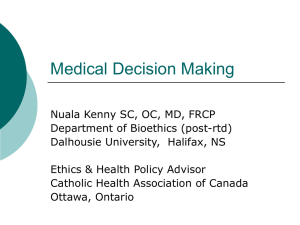 Medical Decision Making: Ethics & Patient Autonomy