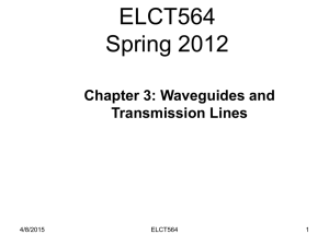 Waveguides & Transmission Lines: ELCT564 Presentation
