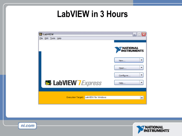 LabVIEW in 3 Hours Unit Operations Lab