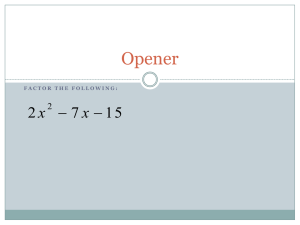 Factoring Quadratics & Scatter Plots Presentation