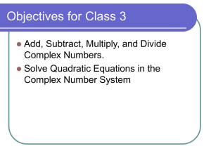 Complex Numbers: Operations & Quadratic Equations