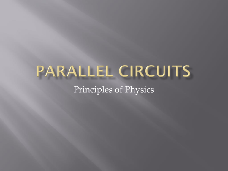 Series and Parallel Circuits